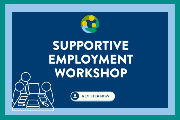 Supportive Employment Workshop