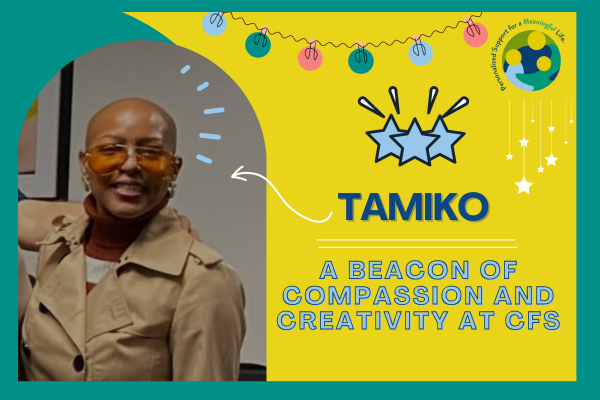 Tamiko A Beacon of Compassion and Creativity at CFS FI