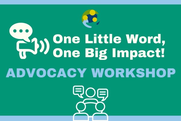 One Little Word, One Big Impact Advocacy Workshop
