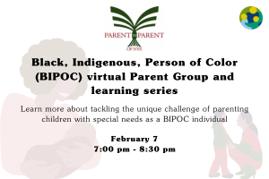 Parent to Parent NYS - BIPOC Parent Group and Learning Series