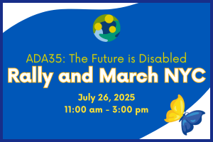 ADA35: The Future is Disabled Rally and March NYC