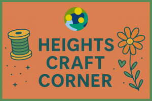 Heights Craft Corner Take your masterpieces home