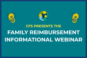 FAMILY REIMBURSEMENT INFORMATIONAL WEBINAR
